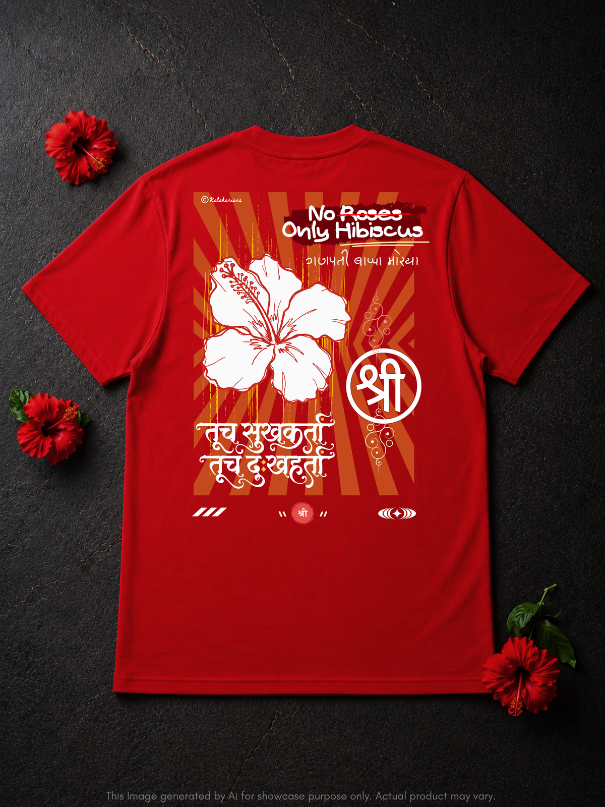 NO ROSES ONLY HIBISCUS