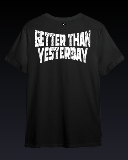 BETTER THAN YESTERDAY