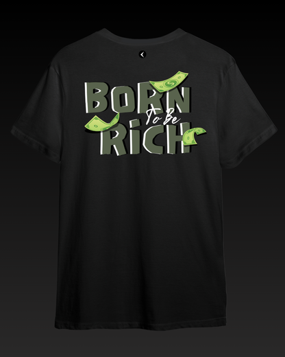Born To Be RICH