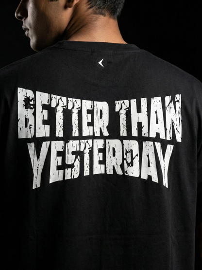 BETTER THAN YESTERDAY